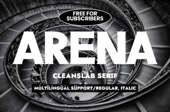 Arena: Where Bold Slab Serifs Meet Timeless Elegance