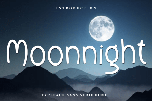 Exploring Moonnight: A Font with Soft, Distinctive Character
