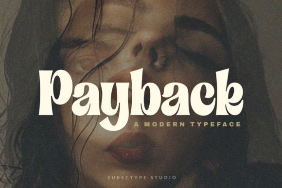 Payback: The Serif Font Balancing Modern Style with Casual Elegance
