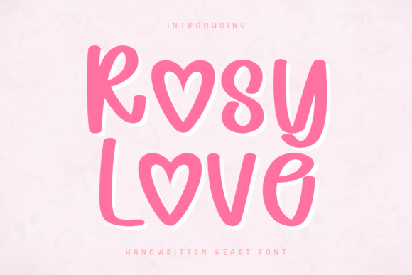 Rosy Love: A Handwritten Font with Heart