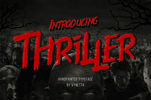 Thriller: The Hand-Painted Brush Font for Bold, Eerie Designs