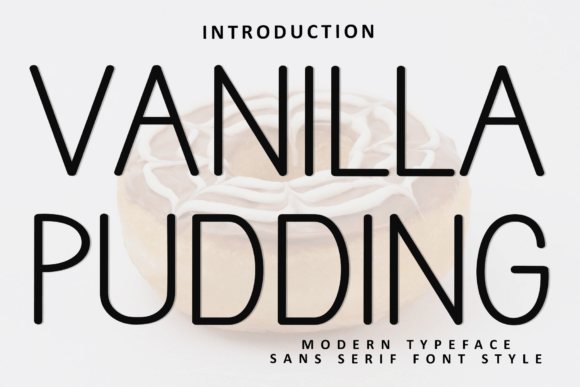 Vanilla Pudding: A Typeface for Festive Designs